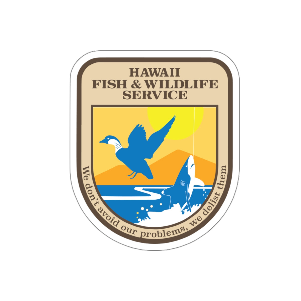 Hawaiʻi Fish and Wildlife Tee: We Don’t Avoid Our Problems, We Delist Them